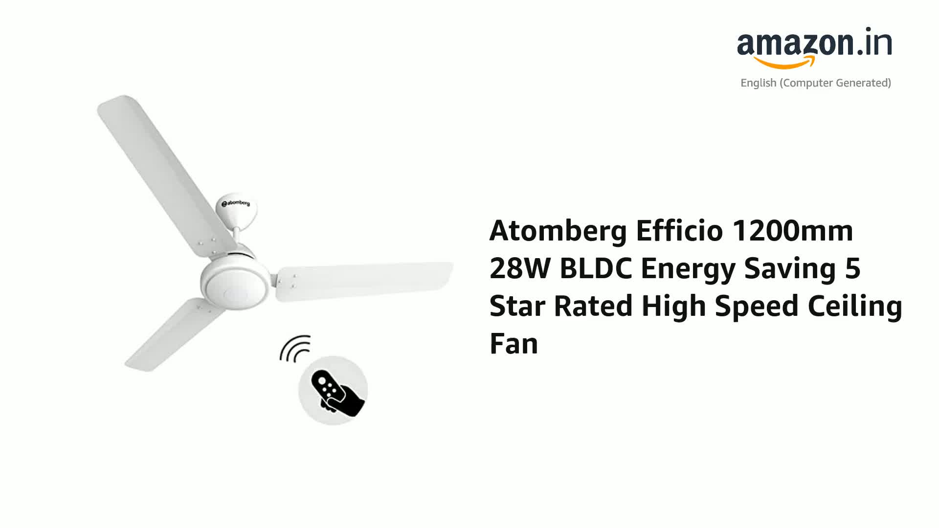 Buy atomberg Efficio 1200mm BLDC Energy Saving 5 Star Rated High Speed  Ceiling Fan with Remote (White) Online at Low Prices in India - Amazon.in