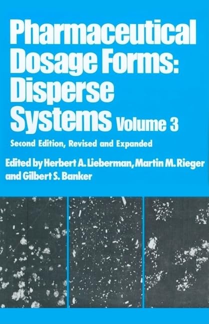 Pharmaceutical Dosage Forms: Disperse Systems 2nd Edition