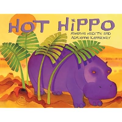 Hot Hippo: An African Animal Tale