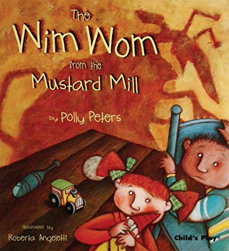 The Wim Wom from the Mustard Mill (Child's Play Library)