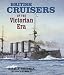 British Cruisers of the Victorian Era