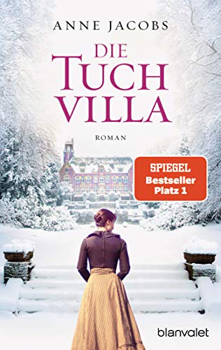 Die Tuchvilla: Roman (Die...