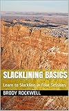 Slacklining Basics: Learn to Slackline in Four Sessions (English Edition)