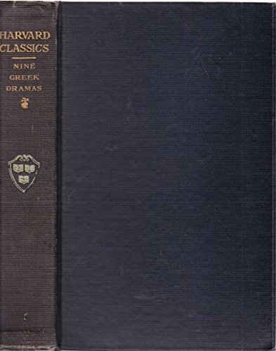 The Harvard Classics : Nine Greek Dramas - Vol. 8 B000YPCKB8 Book Cover