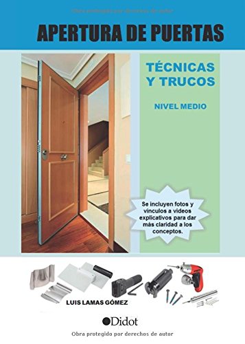 Apertura de puertas.: Técnicas y trucos Nivel medio: 1 (Edición Punto Didot)