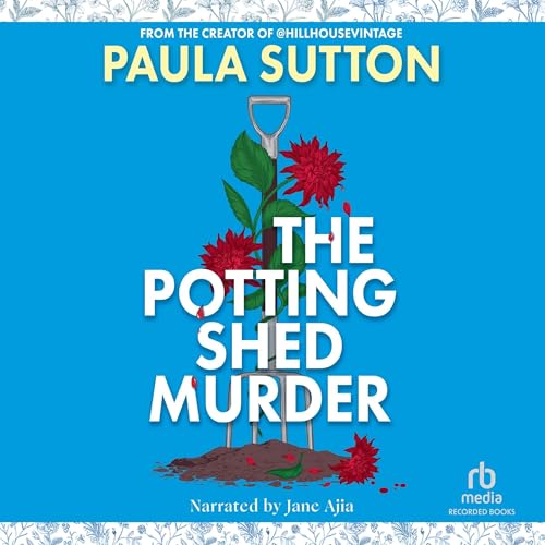 The Potting Shed Murder by Paula Sutton episode artwork