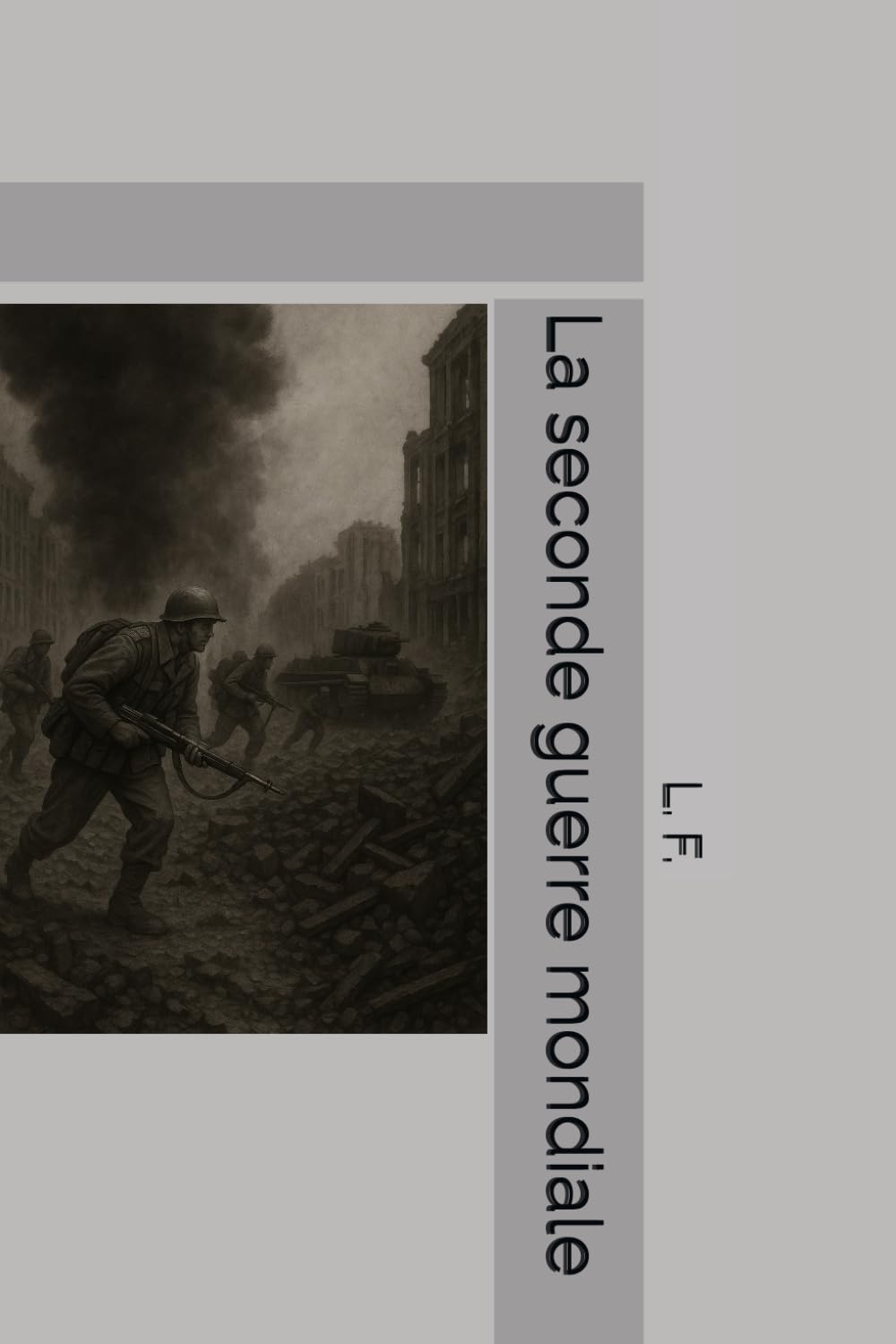 La seconde guerre mondiale