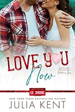 Love You Now (Love You, Maine Book 4)