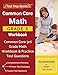 Common Core Math Grade 3 Workbook: Common Core 3rd Grade Math Workbook & Practice Test Questions