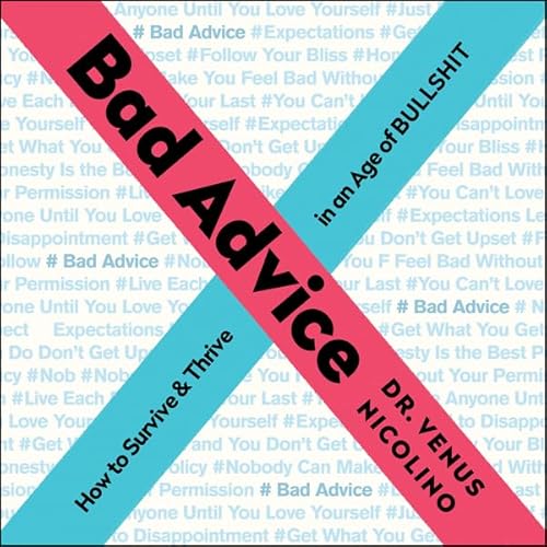 Bad Advice Audiobook By Venus Nicolino cover art