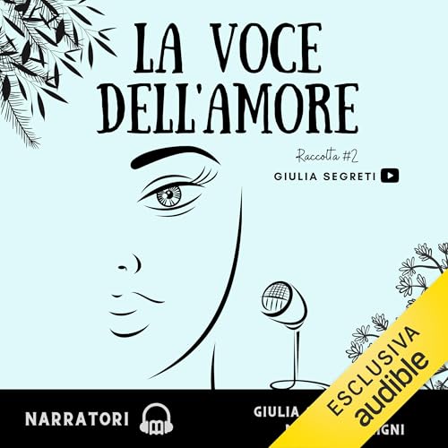 La Voce dell'Amore Audiolibro Por Giulia Segreti arte de portada