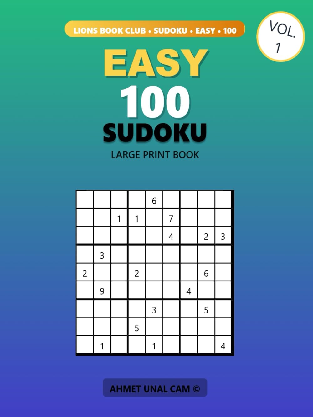100 SUDOKU - Vol 1: Sudoku Puzzle Book