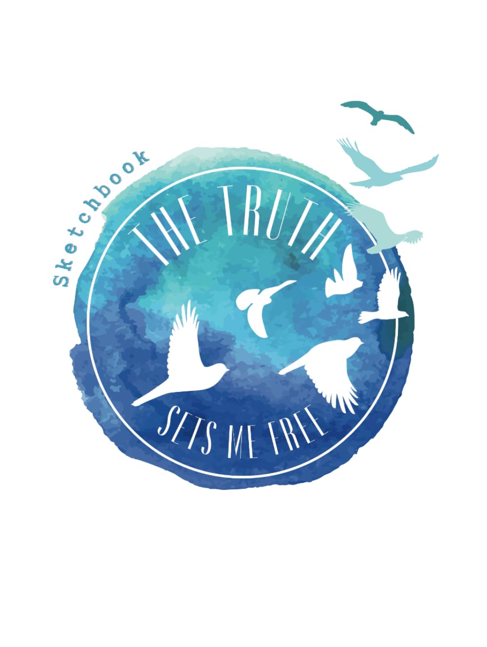 Carnet de dessin The Truth sets me free un sketchbook inspirant pour libérer votre esprit