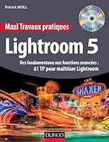Maxi travaux pratiques avec Lightroom 5 2100702696 Book Cover