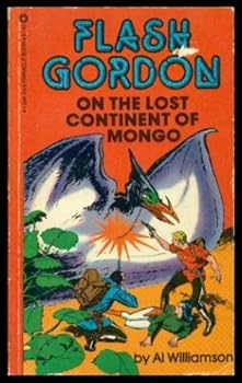 Flash Gordon On The Lost Continent Of Mongo