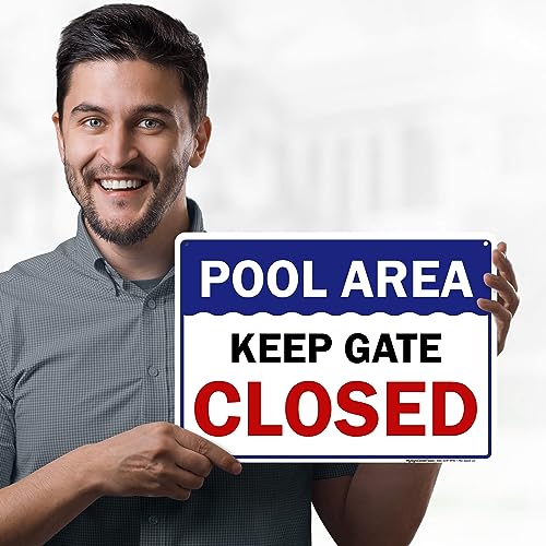 Pool Area, Keep Gate Closed Pool Sign, 10x14 Inches, 55 mil thick HDPE (high density polyethylene), Made in USA by My Sign Center