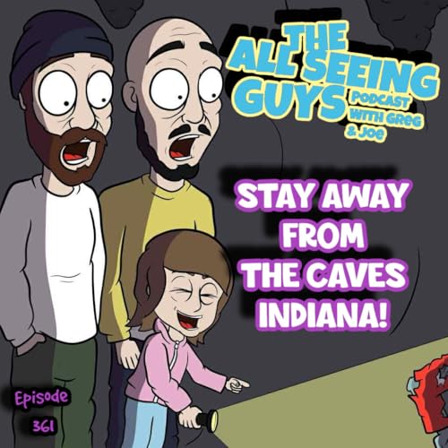 『Ep 261: Stay Away From The Caves Indiana!』のカバーアート