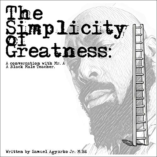 The Simplicity of Greatness by Samuel Agyarko episode artwork