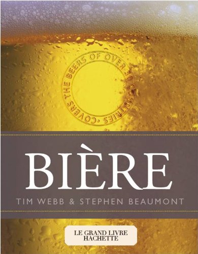 Télécharger Le grand livre Hachette de la bière PDF Ebook En Ligne