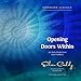 Opening Doors Within: 365 Daily Meditations from Findhorn Opening günstig Kaufen-Opening Doors Within: 365 Daily Meditations from Findhorn