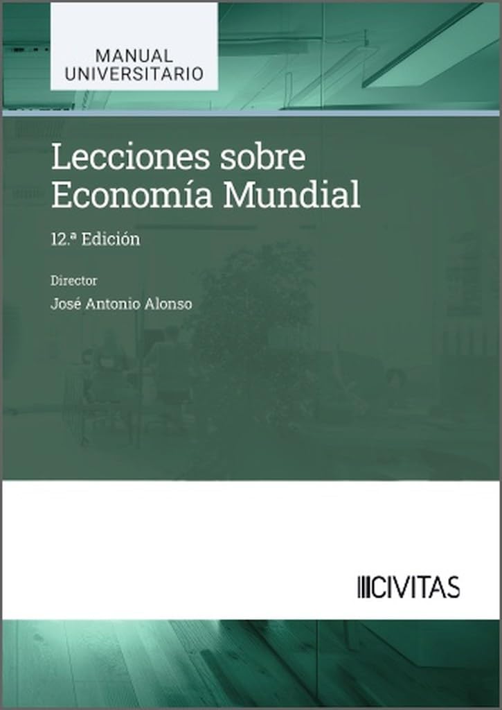 Lecciones sobre Economía Mundial (Manual universitario)