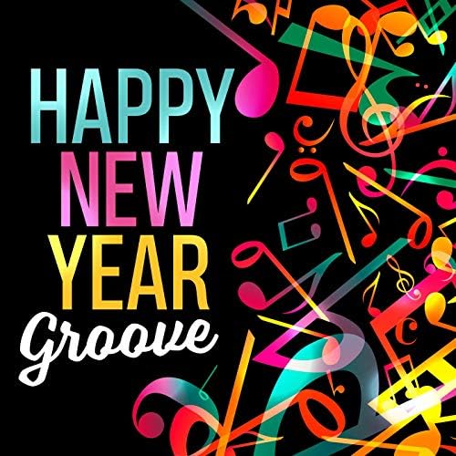 ポップス+ロック(邦楽) ANOTHER NEW YEAR comings Amazon MusicでVARIOUS ARTISTSのHappy New Year Grooveを再生する