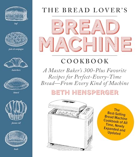 Bread Lover's Bread Machine Cookbook