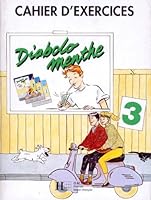Diabolo menthe, niveau 3 : cahier d'exercices 2010162773 Book Cover