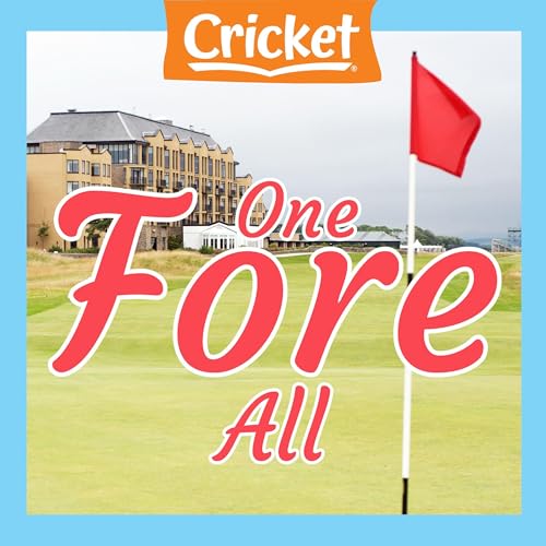 One Fore All by Carolyn N. Gresham episode artwork