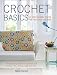 Produktbild Crochet Basics: Includes 20 patterns for cushions and throws, hats, scarves, bags, and more