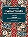 Printed Textiles: British and American Cottons and Linens 1700-1850