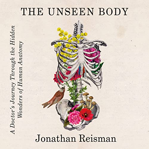 The Unseen Body by Jonathan Reisman MD episode artwork