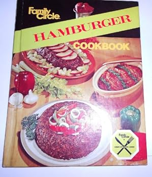 Unknown Binding Family Circle Library of Creative Cooking-Hamburger Cookbook Book