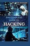 smartphone forensics tools  THE COMPLETE GUIDE TO HACKING: A Perfect guide To Learn How to Hack Websites, Smartphones, Wireless Networks, Work with Social Engineering, Complete a Penetration Test, and Keep Your Computer Safe