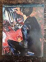 The Making of David McCosh: Early Paintings, Drawings, and Prints, July 23-September 4, 2011 0871140969 Book Cover