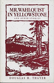 Paperback Mr. Wahlquist in Yellowstone Book