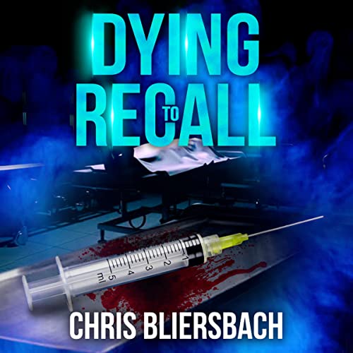 Dying to Recall by Chris Bliersbach episode artwork