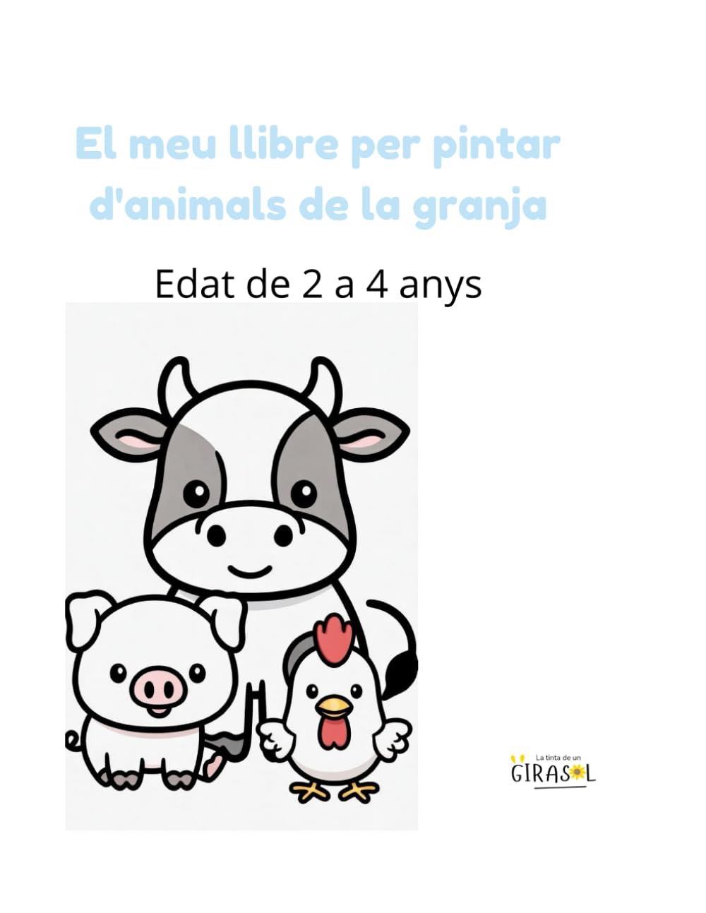 El meu llibre per pintar d'animals de la granja: Edat de 2 a 4 anys