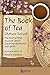 The Book of Tea: The best written account about Japanese aesthetics and spirit. Annotated edition. - Okakura, Kakuz?, Cardoso, Natalio