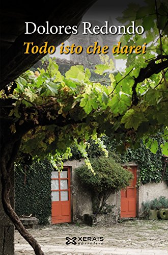 Todo isto che darei (EDICIÓN LITERARIA - NARRATIVA)