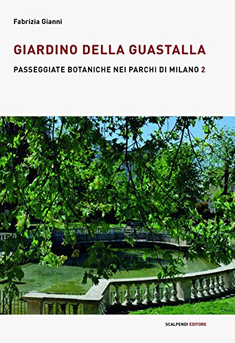 Giardino della Guastalla: Vol. 2
