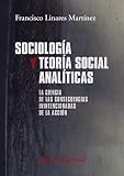 Sociología y teoría social analíticas (El libro universitario - Manuales)