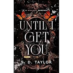 Until I Get You Audiolibro Por S. D. Taylor arte de portada
