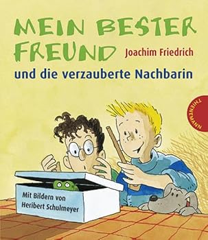 Hardcover Mein bester Freund und die verzauberte Nachbarin [German] Book