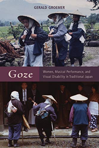Goze: Women, Musical Performance, and Visual Disability in Traditional Japan
