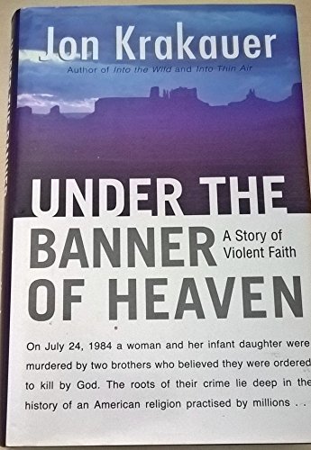 Under the Banner of Heaven 1405032804 Book Cover