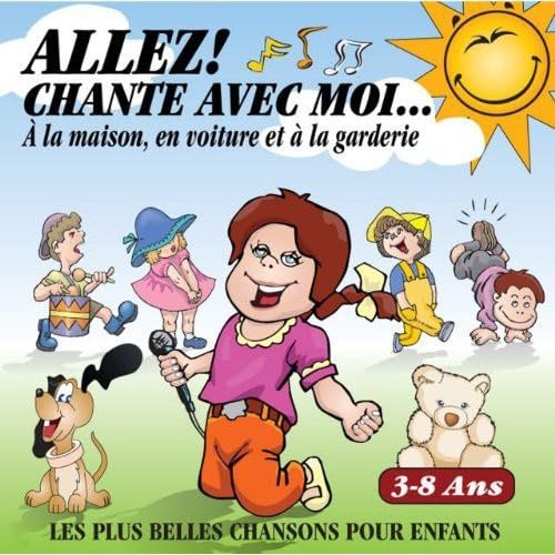 Allez! Chante Avec Moi.. [Audio CD] Allez! Chante Avec Moi..