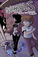 Metacarpolis Volume 1: Things Just Keep Happening 1975927842 Book Cover