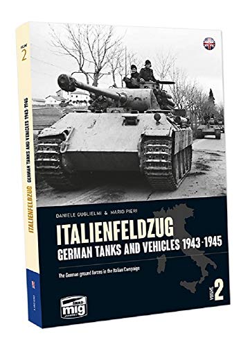 Ouvrage German Tanks Vehicles 43/45 Vol.2 Eng MIG6263-M Italenfelzug militaire