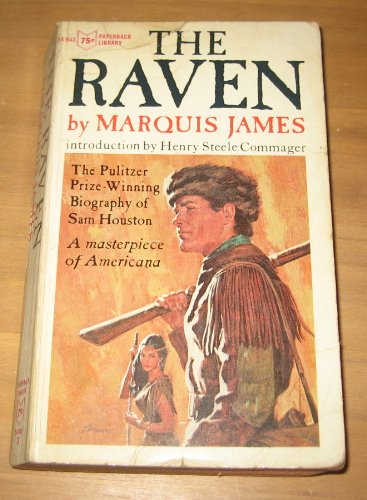 The raven : a biography of Sam Houston B0007I1V8A Book Cover